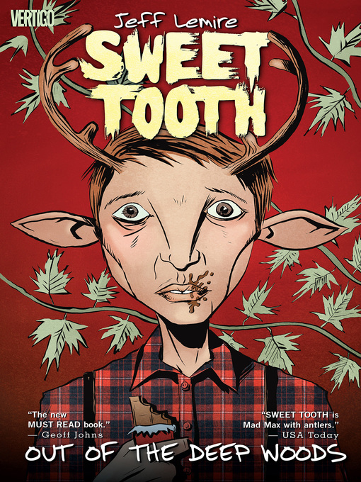 Title details for Sweet Tooth (2009), Volume 1 by Jeff Lemire - Available